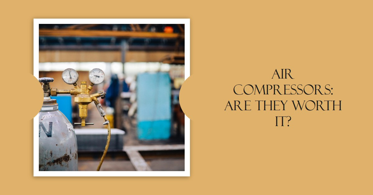 Are air compressors worth it