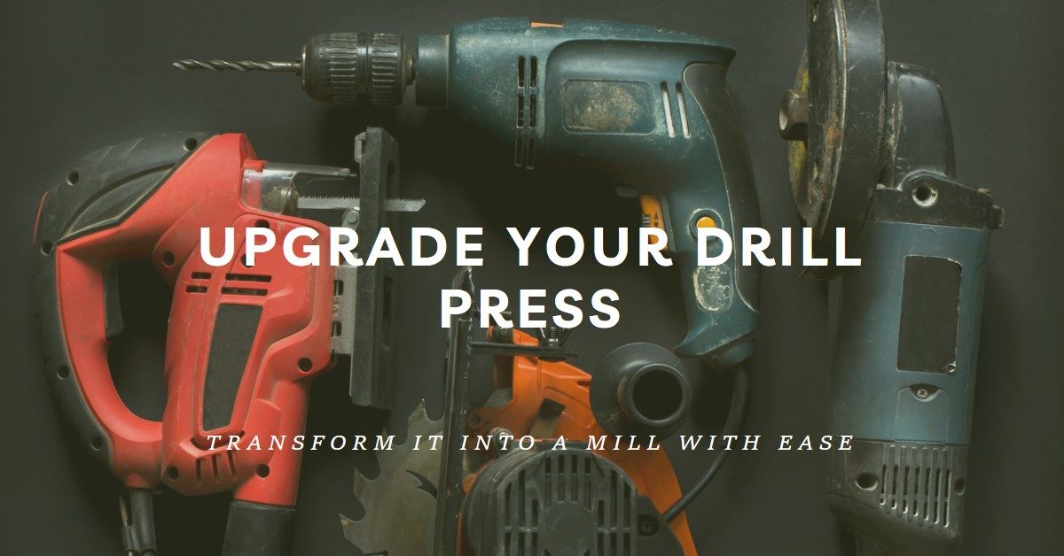 Drill press to mill conversion kit