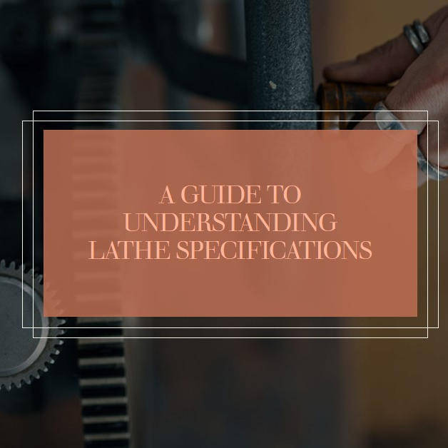 How lathes are specified
